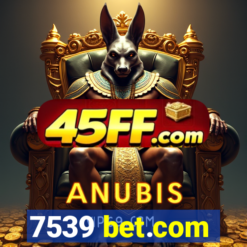 7539 bet.com